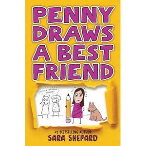 Penny Draws a Best Friend -- Sara Shepard